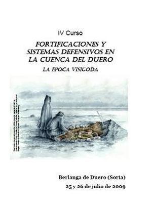 Fortificacione y sistemas defensivos en la cuenca del Duero Fortificacione y sistemas defensivos en la cuenca del Duero